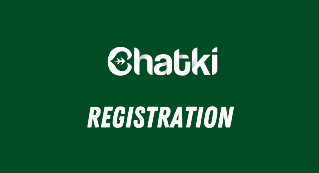 Chatki registration