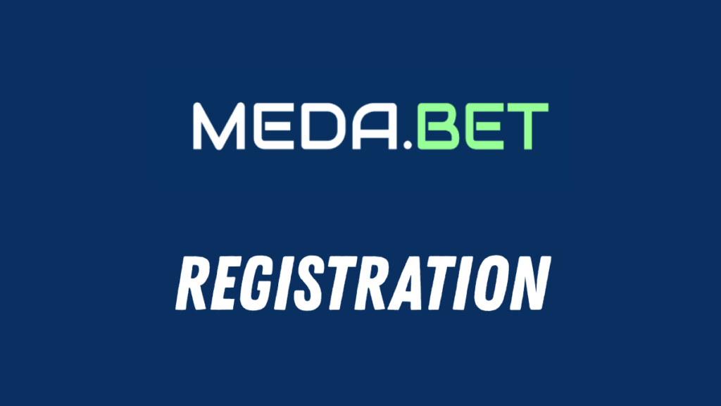Meda.bet registration