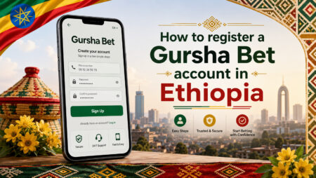 How to register a Gursha Bet account in Ethiopia?