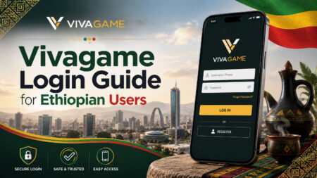 Vivagame Login Guide for Ethiopian Users