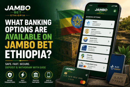 What banking options are available on Jambo Bet Ethiopia?