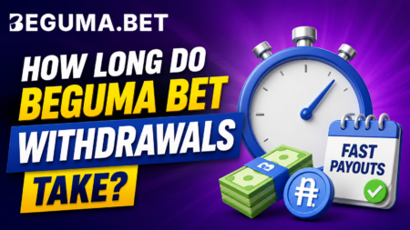 How long do Beguma Bet withdrawals take?