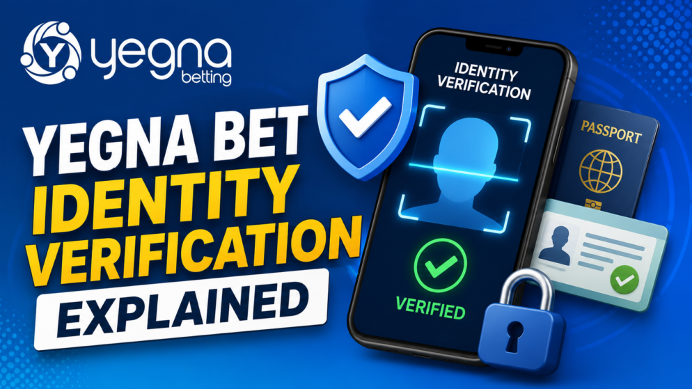 Yegna Bet Identity Verification Explained