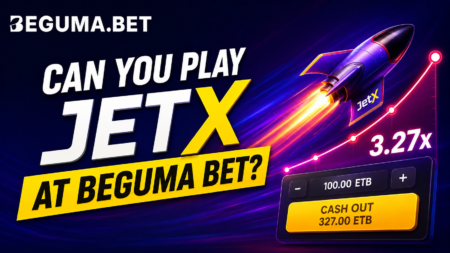 Can You Play JetX at Beguma Bet?