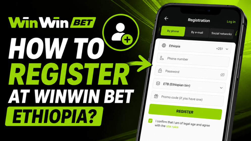 How to register at WinWin Bet Ethiopia?