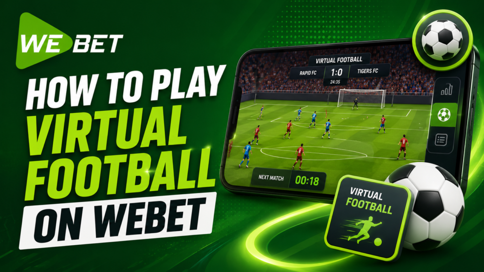 How to Play Virtual Football on WeBet in Ethiopia