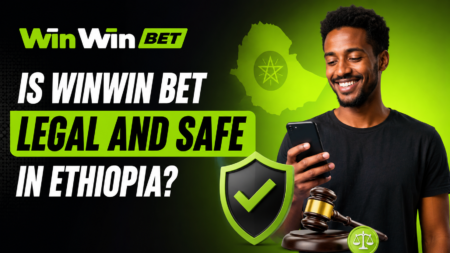 Is WinWin Bet legal and safe in Ethiopia?