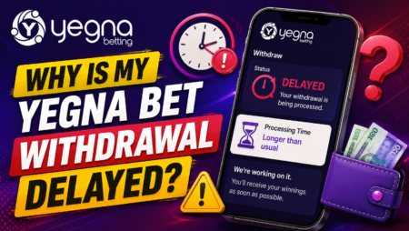 Why Is My Yegna Bet Withdrawal Delayed?